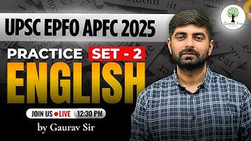 UPSC EPFO APFC 2025 | English | Practice Set  - 2 | FREE YouTube Series | by Gaurav Sir