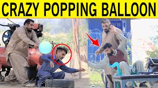 Crazy Popping Balloon Best Prank | @Velle Loog Khan Ali | @Sahara Bano Khan Ali