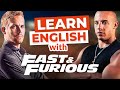 Learn English With Fast And Furious