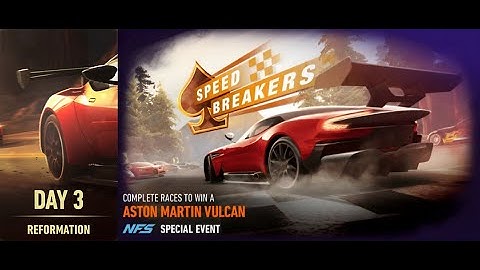 Need For Speed™ No Limits - SPEED BREAKER (ASTON MARTIN Vulcan) Day 3