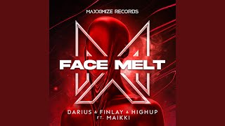 Face Melt (Feat. Maikki)