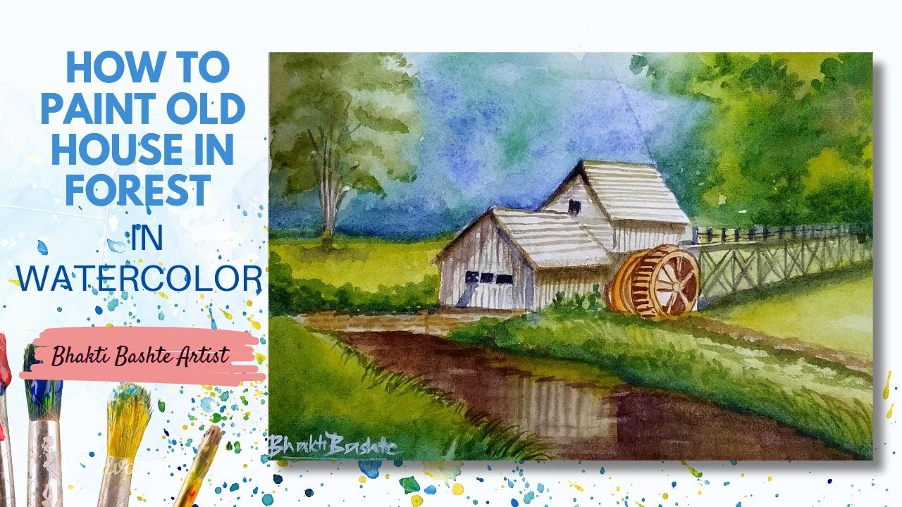 How to paint old house 🏡 in forest watercolour painting Bhakti Bashte Artist YouTube