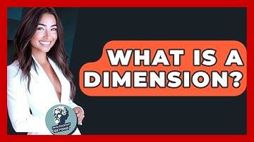 What Is A Dimension? - Philosophy Beyond