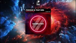 Pinkque & That Girl - Breathe Fire (Extended Mix) [REASON II RISE MUSIC]
