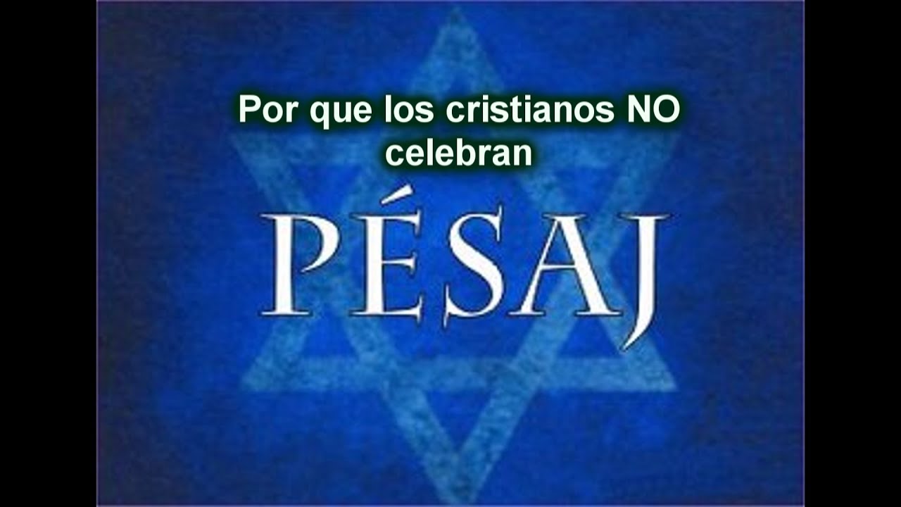 Por que los Cristianos no celebran Pesaj? YouTube Por que los Cristianos no celebran Pesaj? YouTube