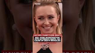 DEA joins investigation into Hayden Panettiere s sudden death