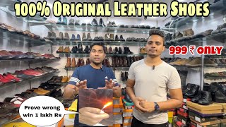 100% Original Leather Shoes & Bag Market in Delhi | Prove wrong & win 1 lakh Rs