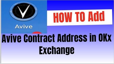 Avive Contract Address kaisay add kray OKX ma| How to add Avive Contract address in OKX Exchange