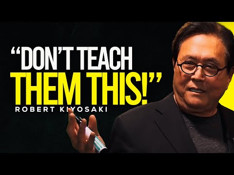 "Never Teach Them What The Rich Know"- Robert Kiyosaki| The reason why Poor people are Poor