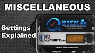 Miscellaneous Settings Explained