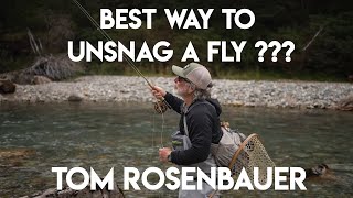 Best Way to Unsnag Your Fly | Tom Rosenbauer