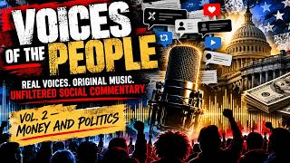 Voices of the People | Turning Social Commentary Into Music & Visual Art | Money and Politics