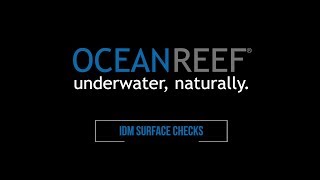 OCEAN REEF - Official IDM Training - Surface Checks