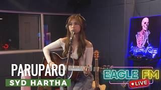 SYD HARTHA | PARUPARO | EAGLE FM 95.5 LIVE