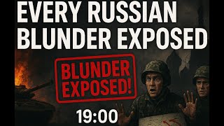 Every Russian Blunder Exposed — Full Breakdown in 19 Minutes