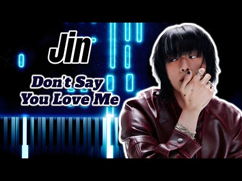 Don’t Say You Love Me - JIN (BTS)