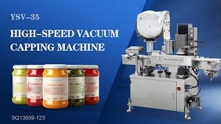 YSV-35 High-speed capping machine for glass jars of canned fruit and sauces#automatic#cappingmachine