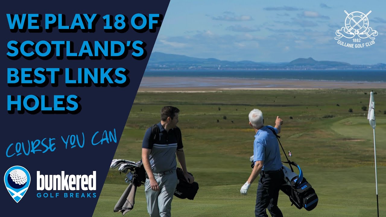 WE PLAY 18 OF THE BEST LINKS HOLES IN SCOTLAND | bunkered Golf Breaks