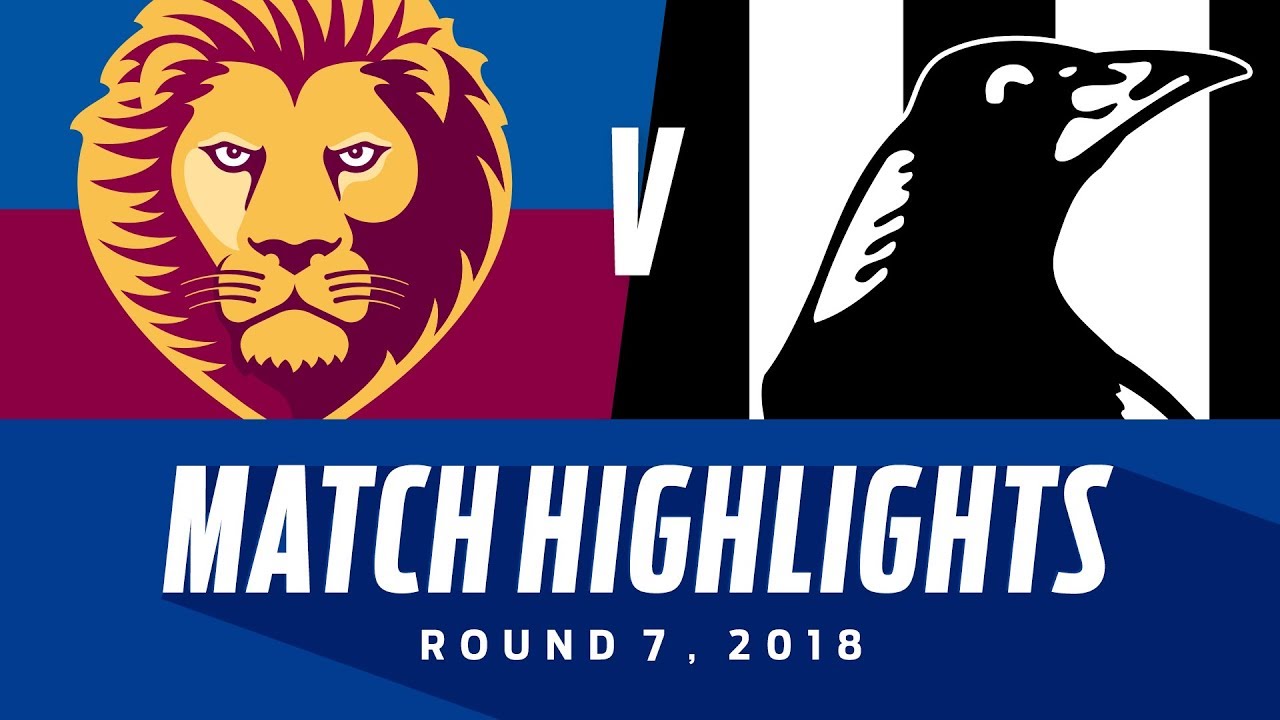 Match Highlights Brisbane V Collingwood Round 7 2018 Afl Youtube