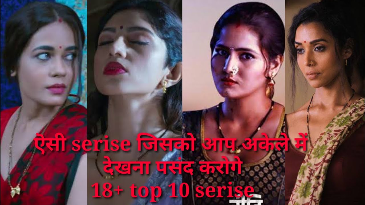Top 10 best hot hindi web series | web series in hindi 2020 letest ...
