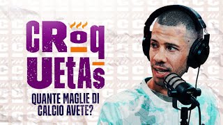 EP. 39 - Quante maglie di calcio avete? Feat Italian Jersey Collector | Croquetas! | DAZN