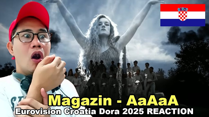 Magazin - AaAaA - Eurovision Croatia Dora 2025 REACTION