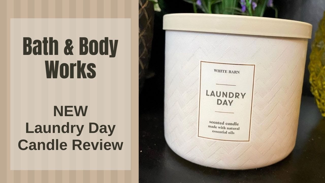 Bath & Body Works NEW Laundry Day Candle Review YouTube
