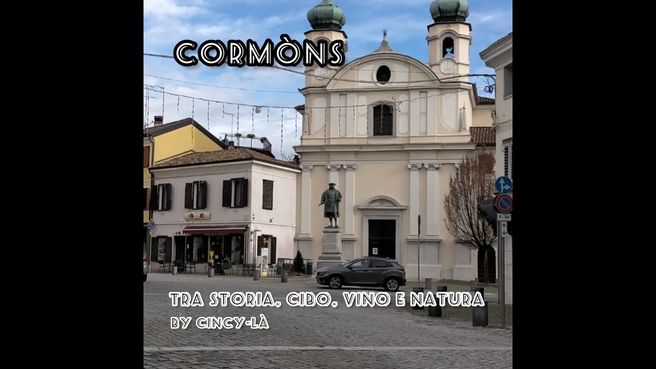 CORMONS - TRA STORIA, CIBO, VINO E NATURA