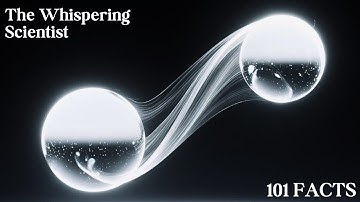 101 Quantum Physics Facts, Explained Slowly | Science for Sleep
