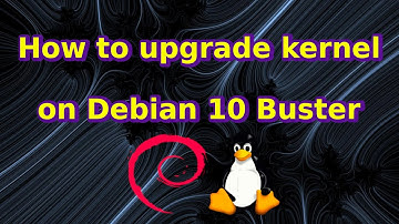 How to upgrade kernel on Debian 10 Buster