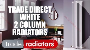 Trade Direct 2 Column Radiator, White, 1800mm x 372mm | Trade Radiators