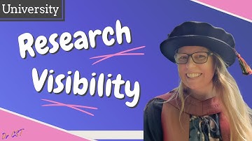 RESEARCH VISIBILITY - Where best to share university research? Journals, Open Access, YouTube?!