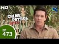 Crime Patrol - क्राइम पेट्रोल सतर्क - Ditched 2 - Episode 473 - 21st February 2015