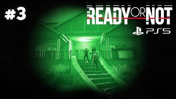 READY OR NOT | PS5 | Part 3: "Twisted Nerve" WALKTHROUGH