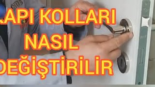 Kapı Kolu Nasıl Değiştirilir-Kapı Kolu Değiştirme-Evde Kapı Kolu Değişimi-Kapı Kolu çeşitleri.