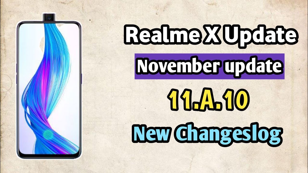 ColorOs 6 new update on Realme X | Realme X november update
