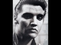 I&#39;ll never know - Elvis Presley