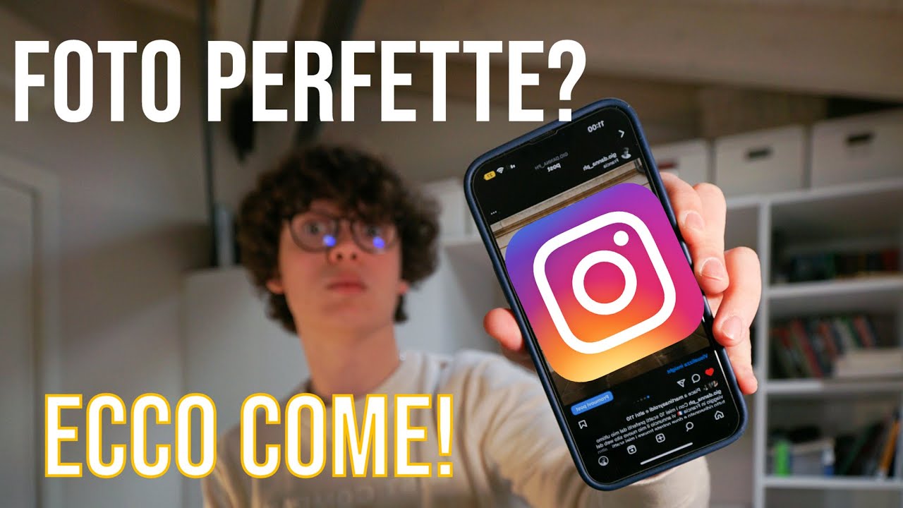 FOTO PERFETTE PER INSTAGRAM? Ecco COME