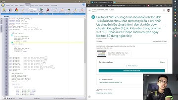 Bài tập 3: Viết chương trình điều khiển 32 led đớn 10 kiểu khác nhau. Sử dụng ngắt xử lý.