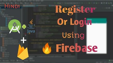 Register or Login With 🔥 Firebase || Android studio || Firebase || Hindi