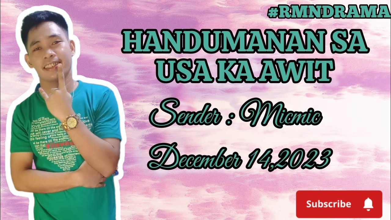 handumanan sa usa ka awit, sender Micmic , December 14,2023