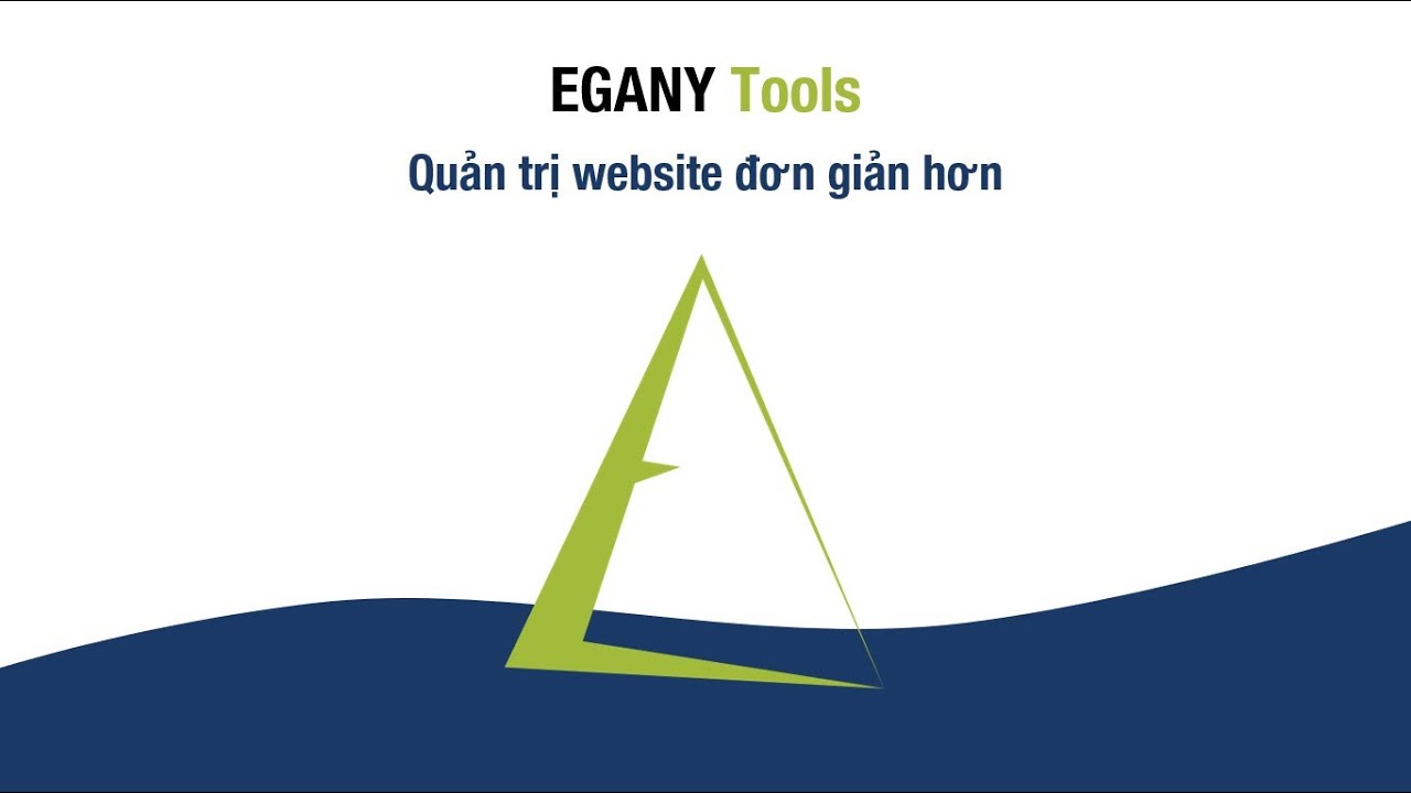 Giới thiệu EGANY Tools | EGANY Docs
