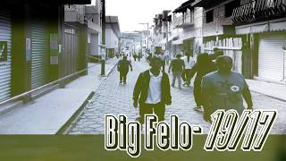 BIG FELO-19/17(Kuija Beats)