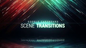 Scene Transition Google Cardboard VR