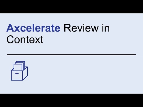 Axcelerate Review in Context