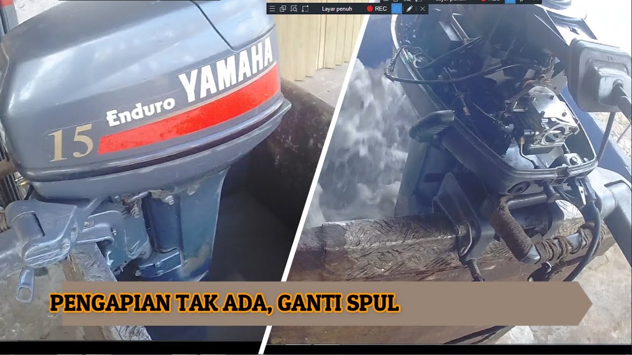 MESIN 15 PK TAK ADA PENGAPIAN