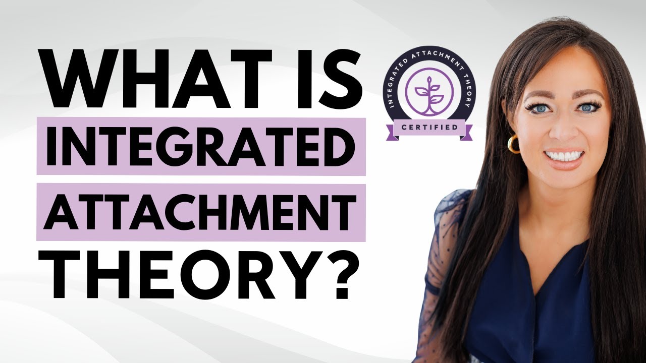 Integrated Attachment Theory: Transform Your Love Life with These 5 Powerful Pillars