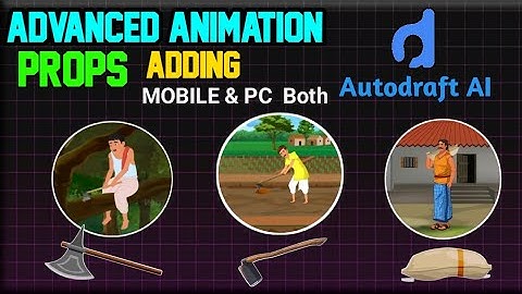 Autodraft AI Me PROPS Kaise Pakdaye | Cartoon Video Kaise Banaye