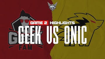 Game Highlight | Geek Fam vs. ONIC Esports | MPL S5 Week 5 Day 2 | Game 2