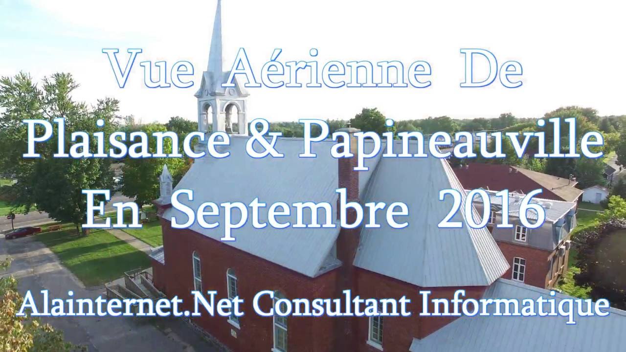 Vue aérienne de Plaisance et Papineauville YouTube
